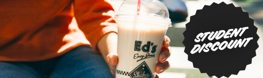30% off Food Bill For Students – Ed’s Easy Diner
