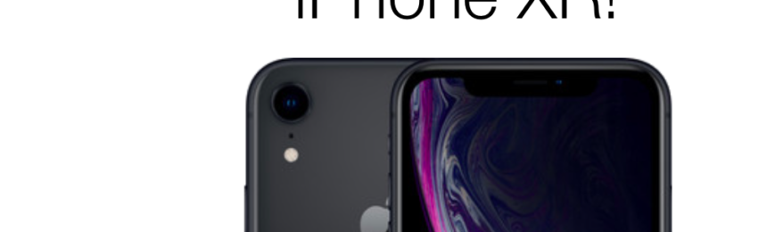 Win A Brand New iPhone XR