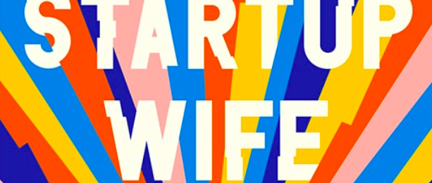 Free Copy of ‘The Startup Wife’