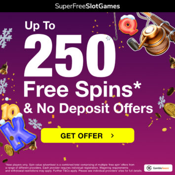 Up to 250 Free Spins & No Deposit