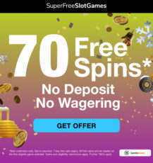 70 Free Spins - No Deposit & No Wagering